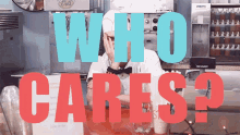 Who Cares Four Year Strong GIF - Who Cares Four Year Strong Who Cares Song GIFs