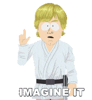 Imagine It Believe In It Sticker - Imagine It Believe In It Luke Skywalker Stickers