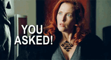You Asked! GIF - You Asked Becareful What You Ask For Gillian Anderson GIFs