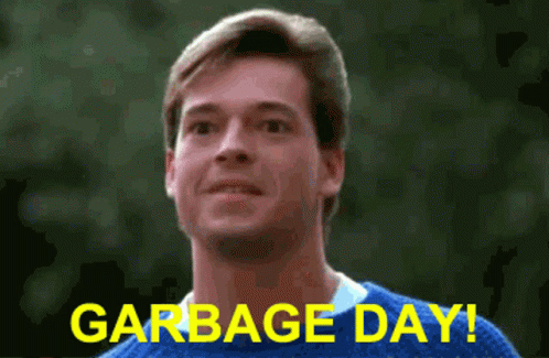garbage day