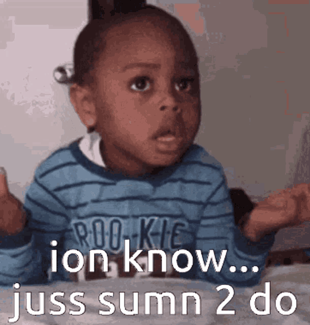 Just Something To Do Idc GIF Just Something To Do Idc Discover