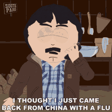 I Thought I Just Came Back From China With A Flu South Park GIF - I Thought I Just Came Back From China With A Flu South Park Pandemic Special GIFs