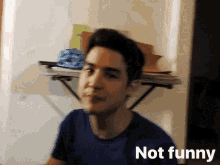 Not Funny GIF - Not Funny Sirven GIFs