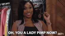 Oh You A Lady Pimp Now GIF - Oh You A Lady Pimp Now Wow GIFs