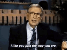 Mr Rogers Just The Way You Are GIF - Mr Rogers Just The Way You Are Special GIFs
