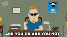 Are You Or Are You Not Pc Principal GIF - Are You Or Are You Not Pc Principal South Park GIFs
