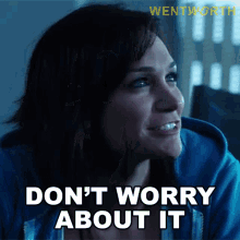 Dont Worry About It Franky Doyle GIF - Dont Worry About It Franky Doyle Wentworth GIFs