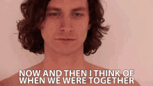 Now And Then I Think Of When We Were Together Wouter De Backer GIF - Now And Then I Think Of When We Were Together Wouter De Backer Gotye GIFs