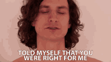 Told Myself That You Were Right For Me Wouter De Backer GIF - Told Myself That You Were Right For Me Wouter De Backer Gotye GIFs