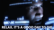 Relax. It'S A Good Day To Day GIF - Starship Troopers Traitor Of Mars Relax GIFs