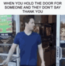 Ungrateful Chivalry GIF - Ungrateful Chivalry When You Hold The Door For Someone GIFs
