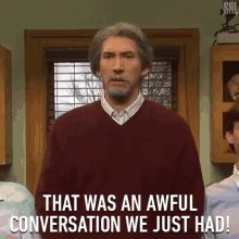 That Was An Awful Conversation We Just Had Adam Driver GIF - That Was An Awful Conversation We Just Had Adam Driver Saturday Night Live GIFs