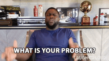 What Is Your Problem Kevin Hart GIF - What Is Your Problem Kevin Hart Cold As Balls GIFs