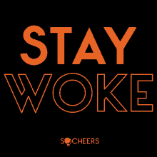 Stay Home Stay Woke GIF - Stay Home Stay Woke Stay Strong GIFs