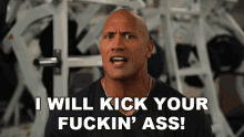 I Will Kick Your Fuckin Ass The Rock GIF - I Will Kick Your Fuckin Ass The Rock Dwayne Johnson GIFs