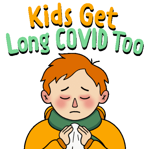 Kids Get Long Covid Too Long Term Covid Sticker - Kids Get Long Covid Too Long Term Covid Child Covid Stickers