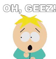 Oh Geez Butters Stotch Sticker - Oh Geez Butters Stotch South Park Stickers