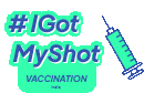 I Got Shot Get Vaccinated Sticker - I Got Shot Get Vaccinated Covid Vaccine Stickers