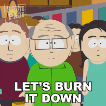 Lets Burn It Down Herbert Garrison GIF - Lets Burn It Down Herbert Garrison South Park GIFs