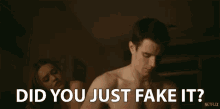 Did You Just Fake It Shocked GIF - Did You Just Fake It Shocked Fake GIFs