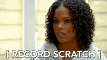 Record Scratch GIF - Diandra Lyle Record Scratch Beauty And The Baller GIFs