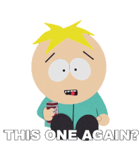 This One Again Butters Stotch Sticker - This One Again Butters Stotch South Park Stickers