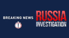 Russia Investigation GIF - Russia Investigation News This Seond GIFs