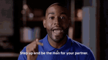 Step Up And Be The Man For Your Partner Do Better GIF - Step Up And Be The Man For Your Partner Do Better Be Better GIFs