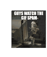 Watch The Gif Spam Sticker - Watch The Gif Spam Gif Spam Stickers