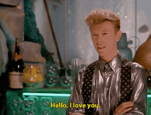 Hello I Love You GIF - Hello I Love You David Bowie GIFs