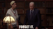 Forget It GIF - Forget It Billy GIFs