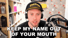 Keep My Name Out Of Your Mouth Joe Weber Donut Media GIF - Keep My Name Out Of Your Mouth Joe Weber Donut Media Dont Say My Name GIFs