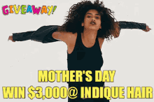 mothers day sale win now huge mothers day join contest indique hair