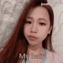 my hair hair selfie girl beauty cam
