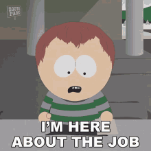 Im Here About The Job Adam Borque GIF - Im Here About The Job Adam Borque South Park GIFs