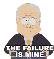 The Failure Is Mine John Mccain Sticker - The Failure Is Mine John Mccain South Park Stickers