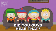 Did You Guys Hear That Eric Cartman GIF - Did You Guys Hear That Eric Cartman Butters Stotch GIFs