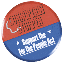Corruption Stopper Support The For The People Act Sticker - Corruption Stopper Support The For The People Act Button Stickers