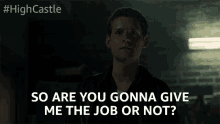 So Are You Gonna Give Me The Job Or Not Am I Hired GIF - So Are You Gonna Give Me The Job Or Not Am I Hired Work GIFs