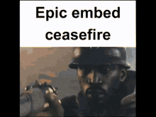 embed epic embed epic embed ceasefire ceasefire embed ceasefire
