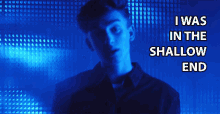 I Was In The Shallow End Phobias GIF - I Was In The Shallow End Phobias Johnny Orlando GIFs