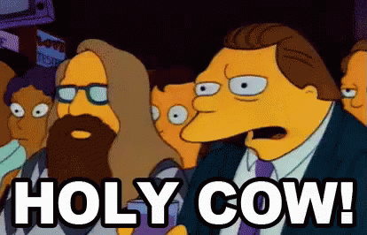 The perfect Holy Cow The Simpsons Animated GIF for your conversation. 