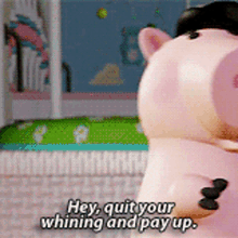 Toy Story Hamm GIF - Toy Story Hamm Hey Quit Your Whining And Pay Up GIFs