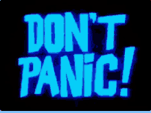 Dont Panic GIF - Dont Panic GIFs