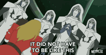 It Did Not Have To Be Like This She Ra And The Princesses Of Power GIF - It Did Not Have To Be Like This She Ra And The Princesses Of Power You Brought This Upon Yourself GIFs