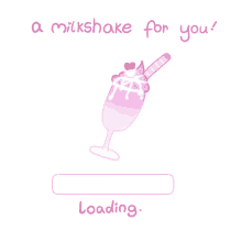 milkshake for you loading pink
