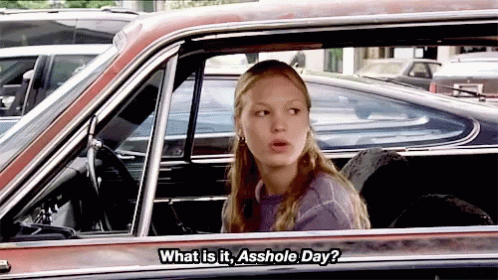 What Is It Asshole Day GIF - What Is It Asshole Day Julia
Stiles - Descubre  & Comparte GIFs