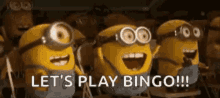 happy minions lets play bingo cheers