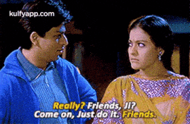 Really Friends Ji Come On Just Do It Friends Gif Gif Really Friends Ji Come On Just Do It Friends Discover Share Gifs
