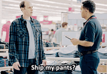 Ship My Pants Kmart GIF - Ship My Pants Kmart Commercial GIFs